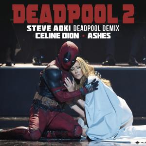 Celine-Dion-Ashes-Steve-Aoki-Deadpool-Demix-CDQ.jpg